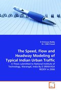 The Speed, Flow and Headway Modeling of Typical In