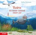 Robin. Ein kleiner Seehund räumt auf