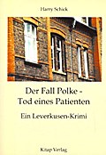 Der Fall Polke - Tod eines Patienten