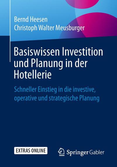 Basiswissen Investition und Planung in der Hotellerie