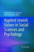 Applied Jewish Values in Social Sciences and Psychology