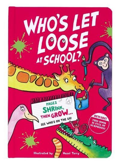 Who’s Let Loose: At School