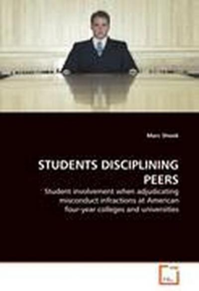 STUDENTS DISCIPLINING PEERS