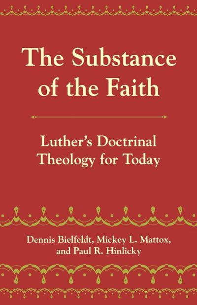 The Substance of the Faith