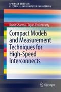 Compact Models and Measurement Techniques for High