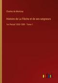 Histoire de La Flèche et de ses seigneurs