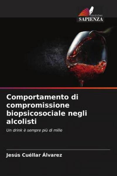 Comportamento di compromissione biopsicosociale negli alcolisti