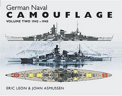 German Naval Camouflage: Volume 2: 1942-1945