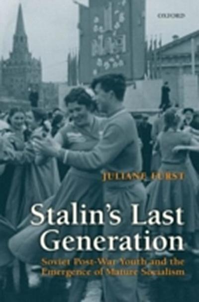 Stalin’s Last Generation