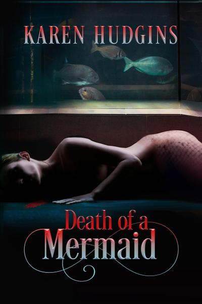 Death of a Mermaid (Diane Phipps, P.I., #2)