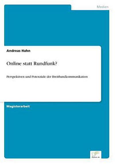 Online statt Rundfunk?