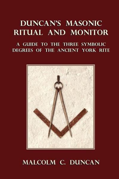 Duncan’s Masonic Ritual and Monitor