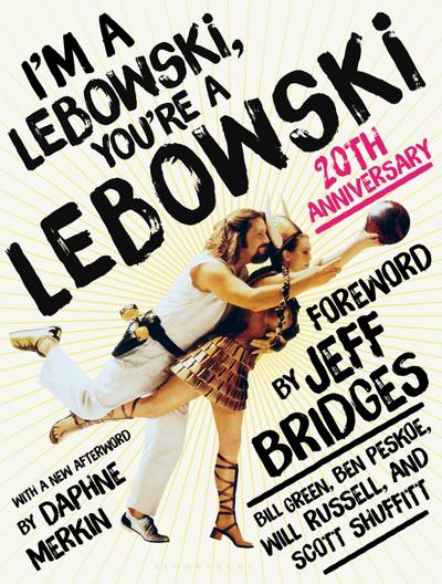 I’m a Lebowski, You’re a Lebowski