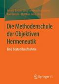 Die Methodenschule der Objektiven Hermeneutik