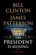 The President Is Missing von Bill Clinton | Ebook