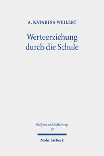 Werteerziehung durch die Schule