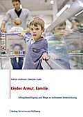 Kinder. Armut. Familie.