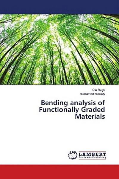 Bending analysis of Functionally Graded Materials
