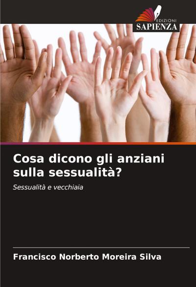 Cosa dicono gli anziani sulla sessualità?