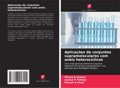 Aplicações de conjuntos supramoleculares com anéis heterocíclicos
