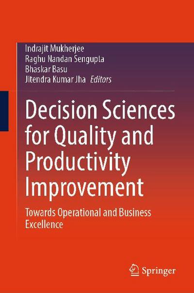 Decision Sciences for Quality and Productivity Improvement
