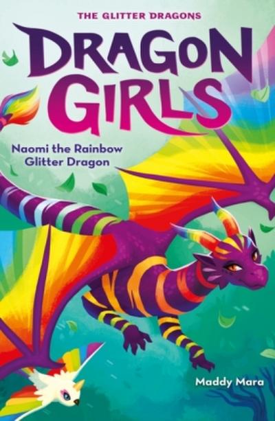Dragon Girls - Naomi the Rainbow Glitter Dragon