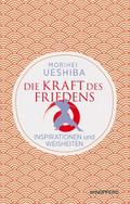 Die Kraft des Friedens