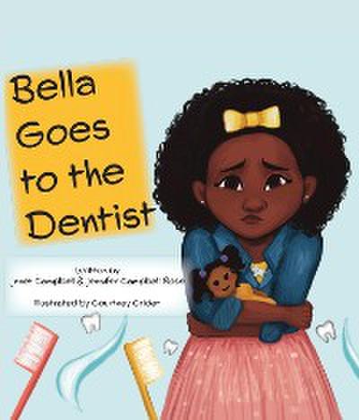 Bella Goes to the Dentist