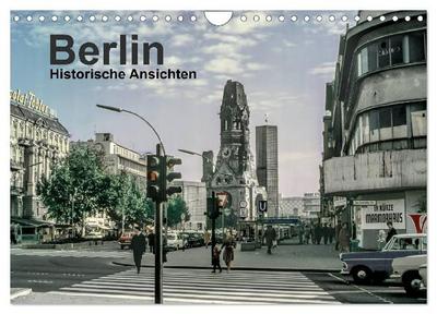 Berlin - Historische Ansichten (Wandkalender 2027 DIN A4 quer), CALVENDO Monatskalender