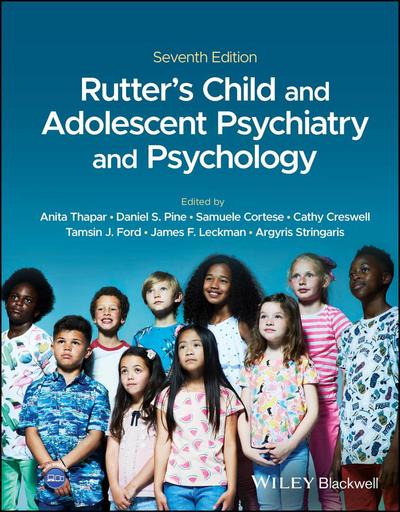 Rutter’s Child and Adolescent Psychiatry and Psychology