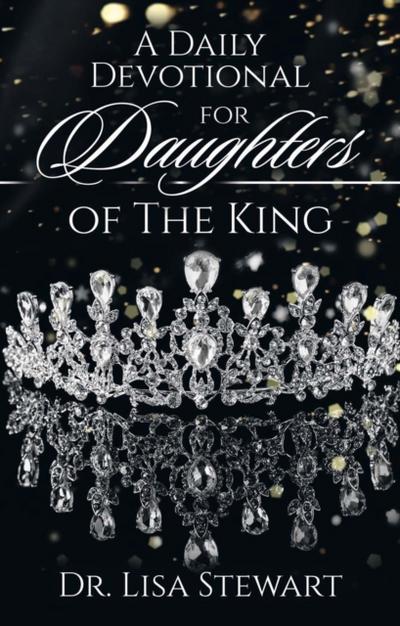 A Daily Devotional for Daughters of The King