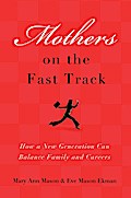Mothers on the Fast Track