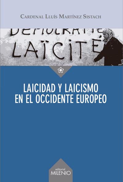 Laicidad y laicismo en el Occidente europeo