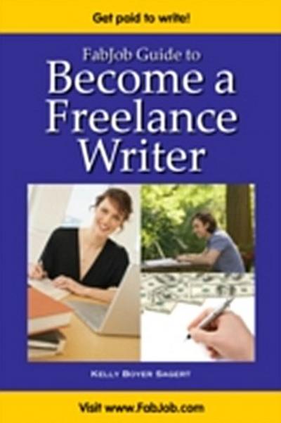 FabJob Guide to Become a Freelance Writer