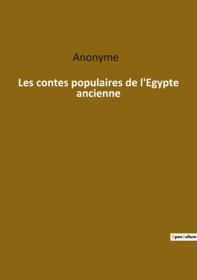 Les contes populaires de l’Egypte ancienne