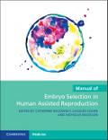 Manual of Embryo Selection in Human Assisted Reproduction