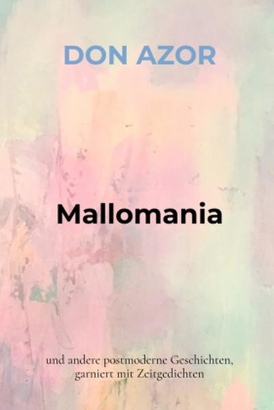 Mallomania