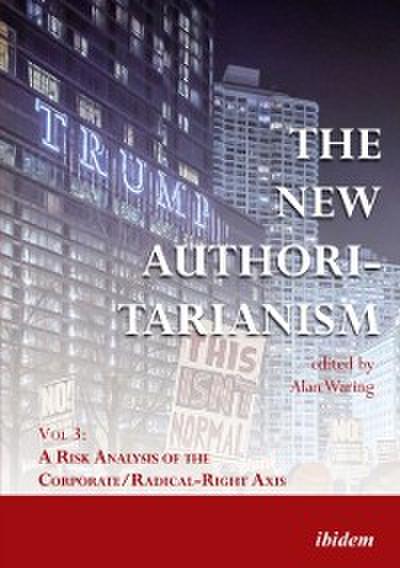 The New Authoritarianism