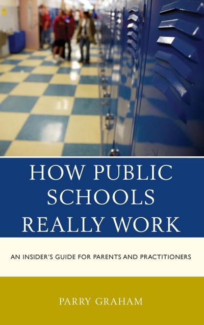How Public Schools Really Work