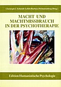 Macht und Machtmissbrauch in der Psychotherapie