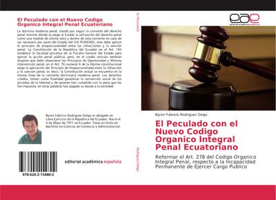El Peculado con el Nuevo Codigo Organico Integral Penal Ecuatoriano