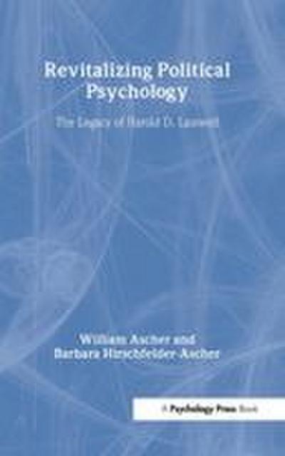 Revitalizing Political Psychology