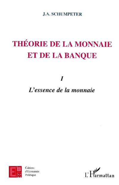 Théorie de la monnaie et de la banque I