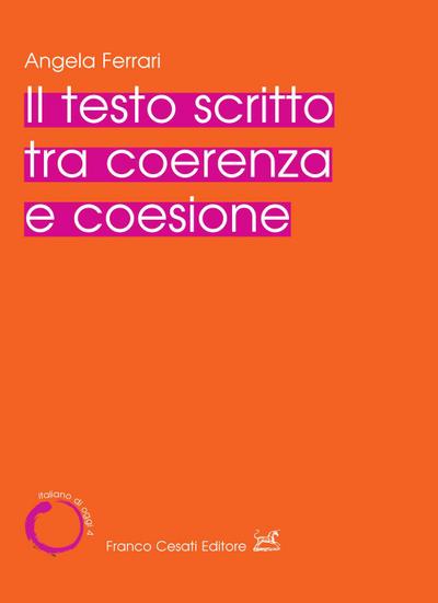 Il testo scritto tra coerenza e coesione