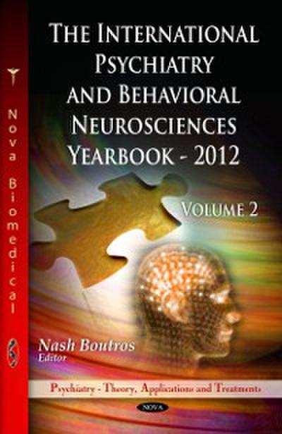 International Psychiatry and Behavioral Neurosciences Yearbook Volume II