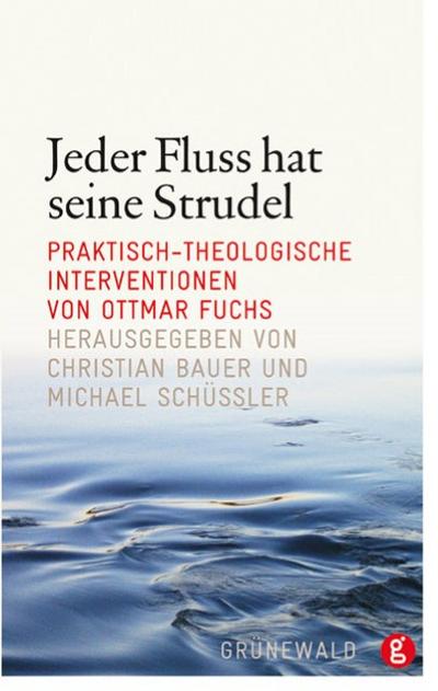Jeder Fluss hat seine Strudel
