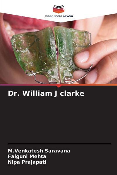 Dr. William J clarke