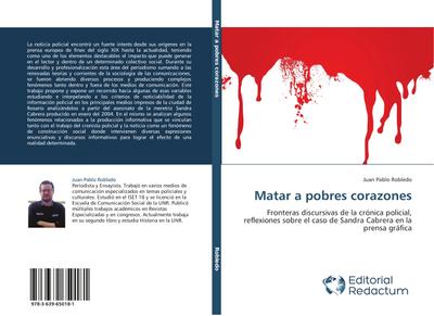 Matar a pobres corazones