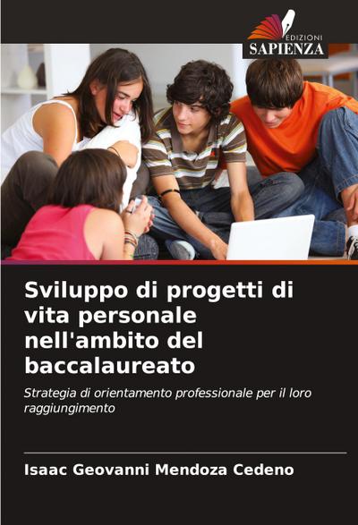 Sviluppo di progetti di vita personale nell’ambito del baccalaureato