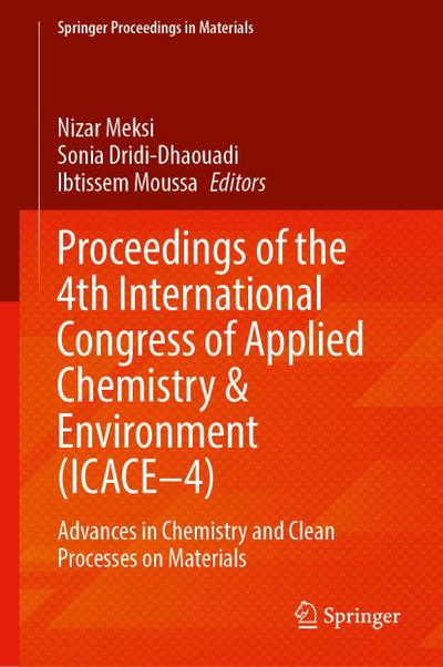 Proceedings of the 4th International Congress of Applied Chemistry and Environment (ICACE-4)